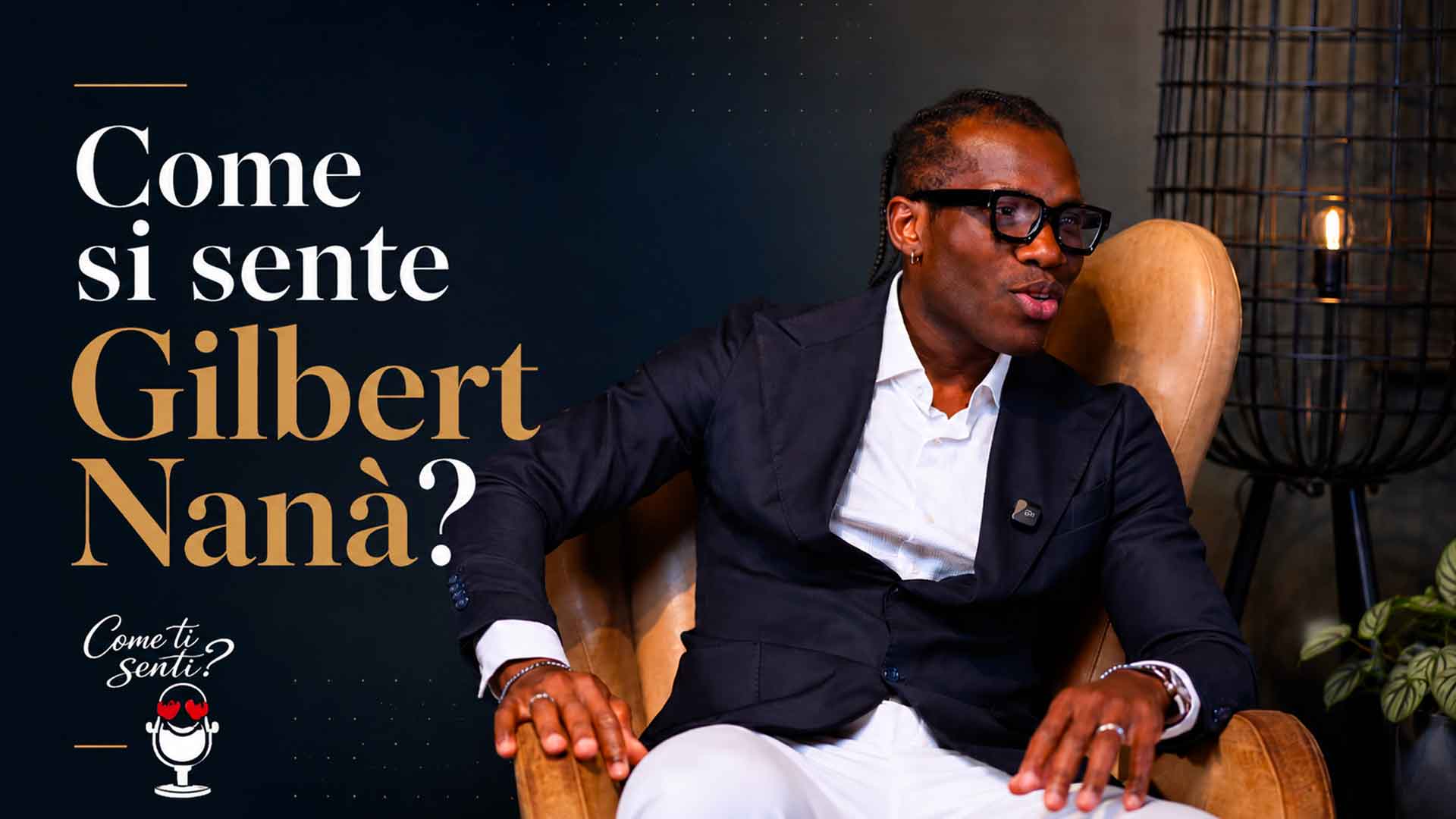 Come si sente Gilbert Nanà?