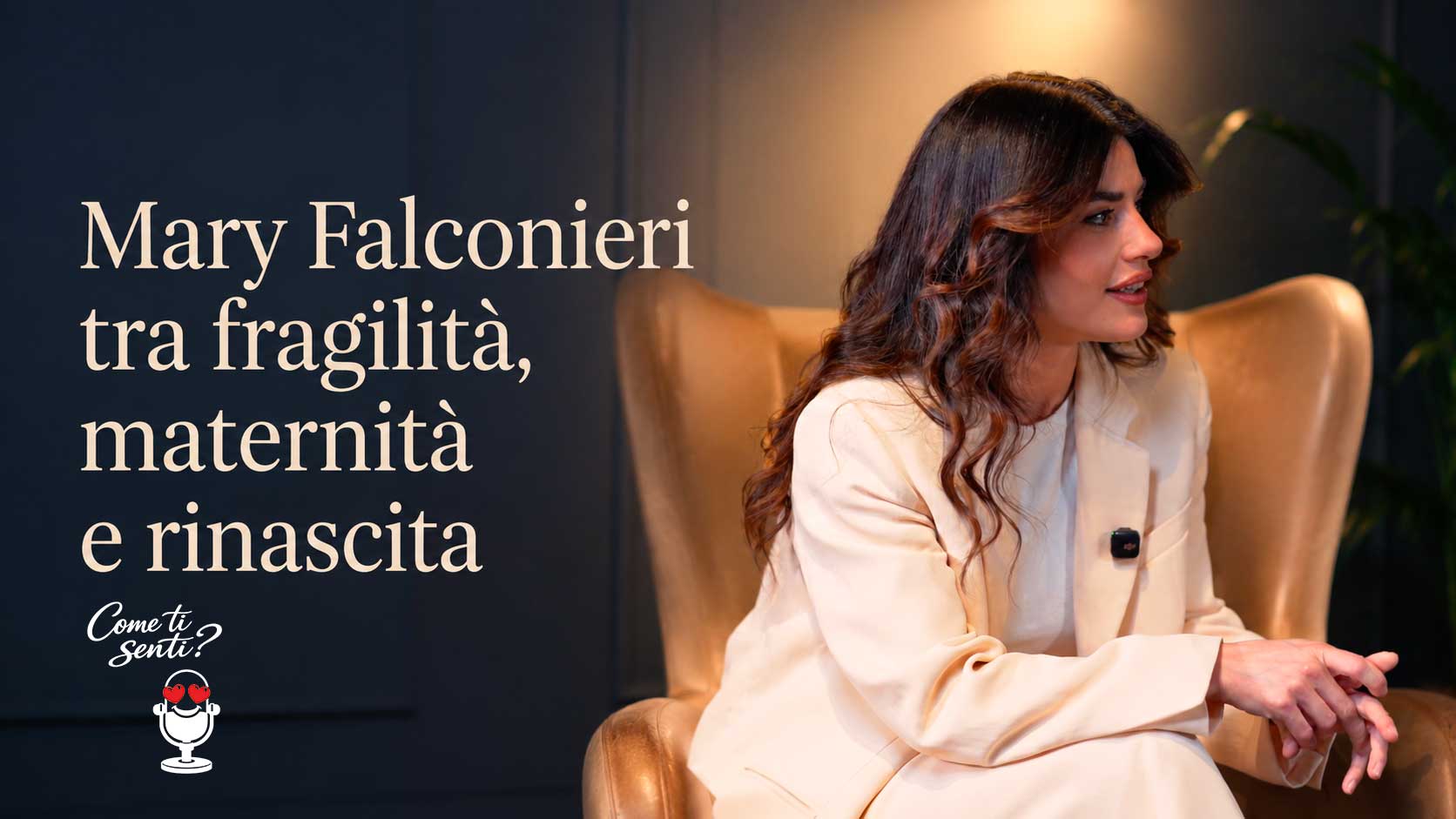 Come si sente Mary Falconieri?